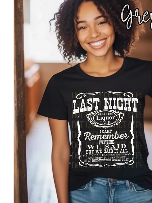 LAST NIGHT TEE