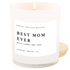 BEST MOM EVER CANDLE